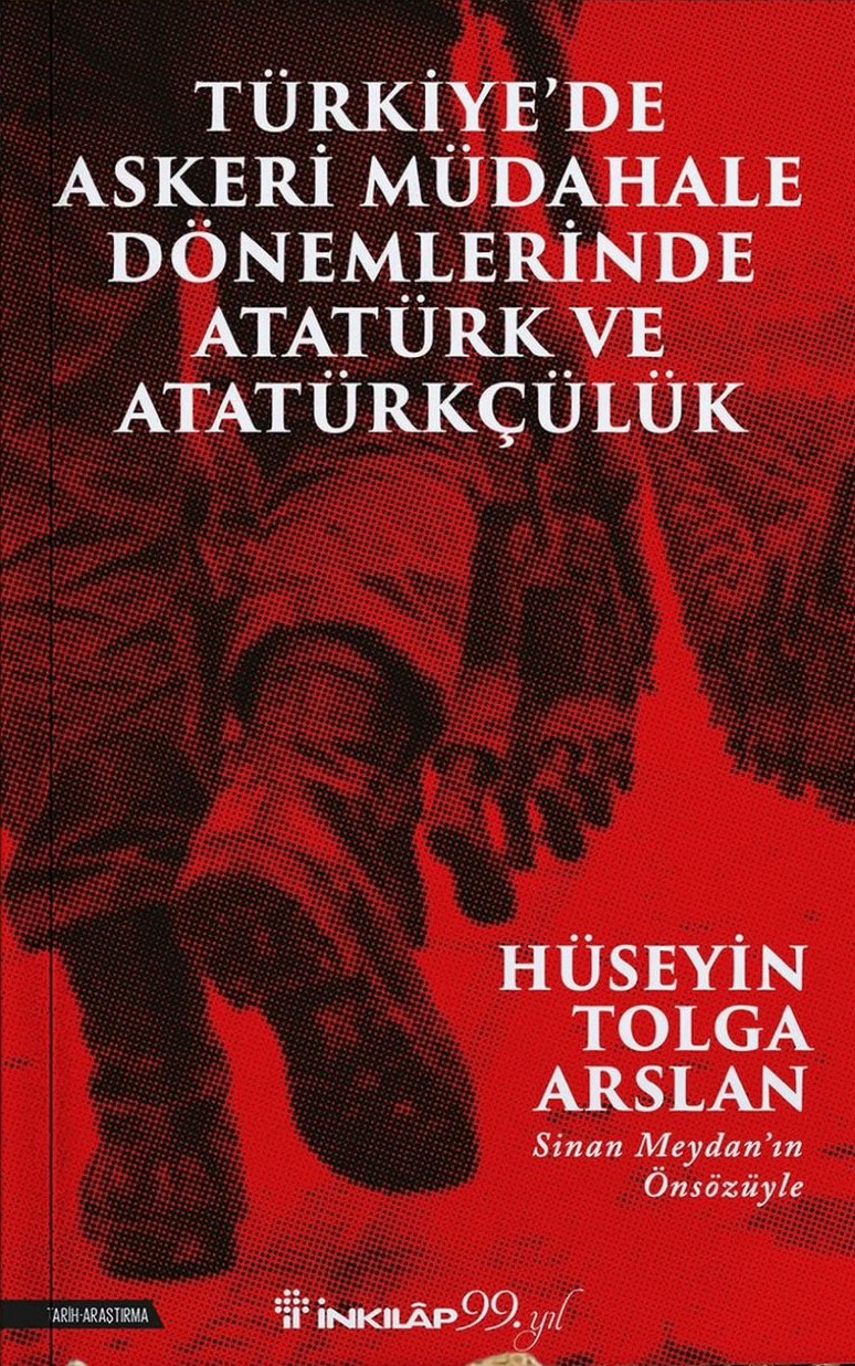 Türkiye'de Askeri Müdahale Dönemlerinde Atatürk